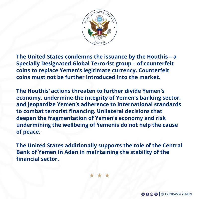 Yemen : US Condemns Houthi issuance of a new "Fake" currency